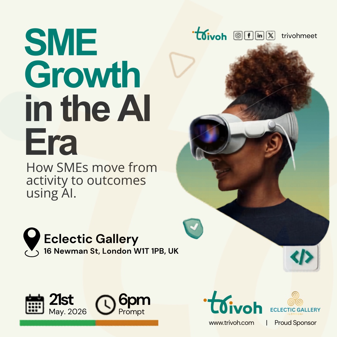 SME Growth in the Age of AI: What to Expect at Trivoh's London Launch Event